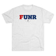 Load image into Gallery viewer, Have Some FUNR Triblend Tee