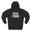 Load image into Gallery viewer, Vegas Always Strong Fleece Hoodie