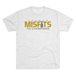 Load image into Gallery viewer, Misfits Championship Cup Triblend Tee