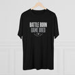 Load image into Gallery viewer, Battle Born Game Bred Tri-Blend Tee