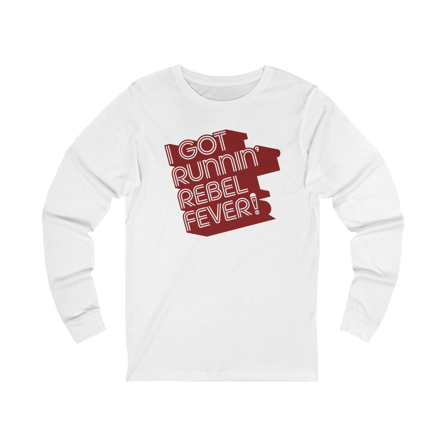 Rebel Fever Long Sleeve Tee