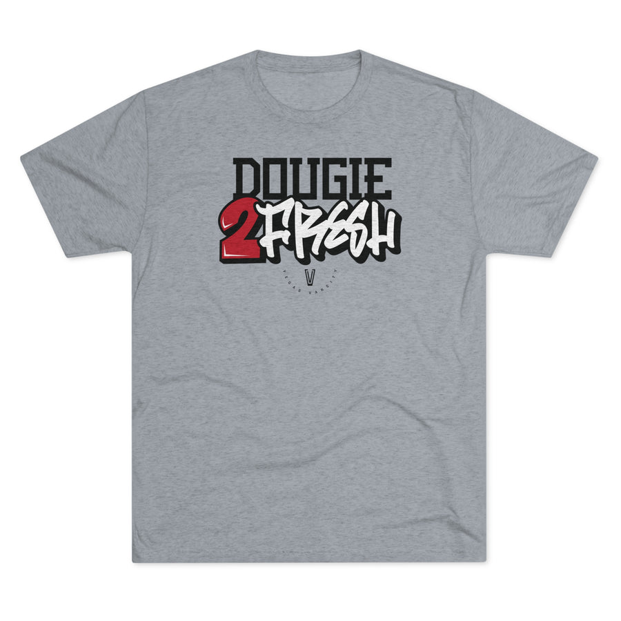 Dougie 2 Fresh Retro Triblend Tee